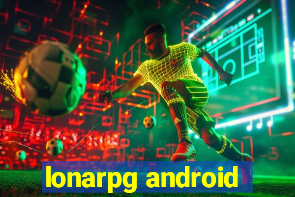 lonarpg android